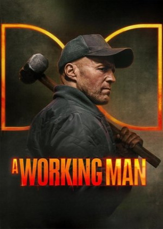 A Working Man (2025) English Movie