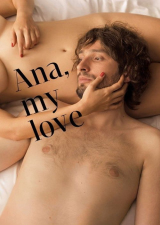 Ana My Love (2017) English Movie (18+)