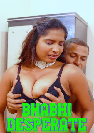 Bhabhi Desperate (2025) Tejaswini Uncut Short Films 