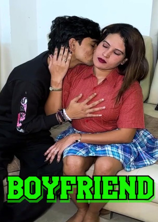 Boyfriend (2025) Hindi Uncut Short Films