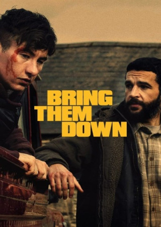Bring Them Down (2025) English Movie