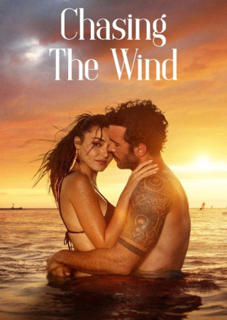Chasing the Wind (2025) Turkish Movie (18+)