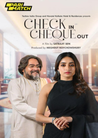 Check in Cheque Out (2025) Bengali