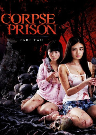 Corpse Prison Part Two (2017) Japanese Movie (18+)