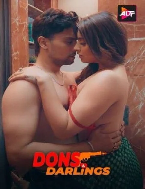 Dons and Darlings (2025) S01 Alt Hindi Web Series