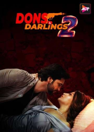 Dons and Darlings (2025) S02 Alt Hindi Web Series
