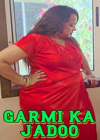 Garmi Ka Jadoo (2025) Uncut Hindi Hot Short Film