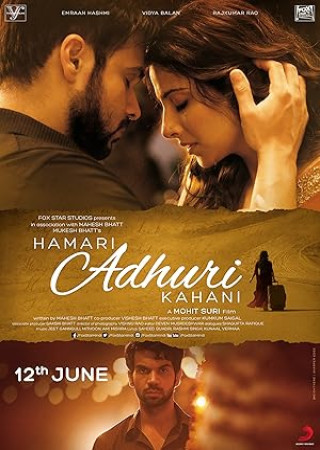 Hamari Adhuri Kahani (2015) Hindi Movie