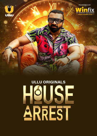 House Arrest (2025) Season 1 Episode 11 ULLU Originals Series