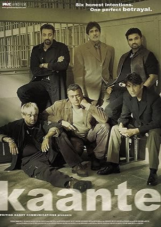 Kaante (2002) Hindi Movie