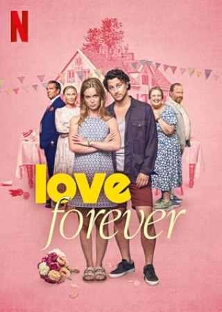 Love Forever (2025) English Movie