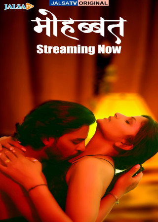 Mohabbat (2025) JalsaTV Hindi Short Film