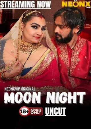 Moon Night (2025) NeonX Hindi Hot Short Film