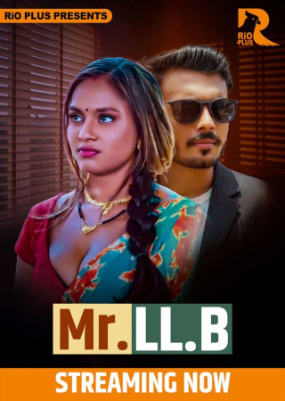 Mr LLB (2025) Rioplus Adult Short Film