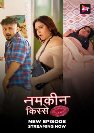 Namkeen Kisse (2025) Season 01 (EP 23-24) AltBalaji Hindi Series