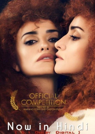 Official Competition (2021) Hindi Dubbed