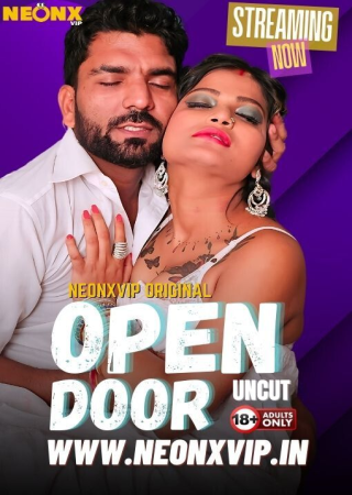 Open Door (2024) Unrated NeonX Vip Short Film