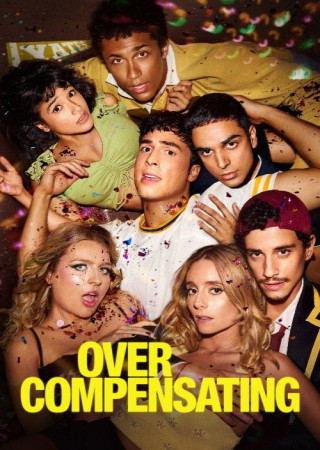 Overcompensating (2025) Season 1 Complete Hindi Dubbed Series