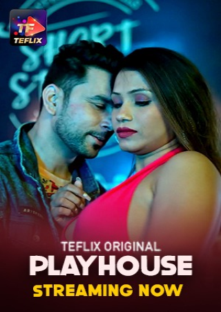 Play House (2025) TeFlix Season 01 E03T04 Hot Web Series