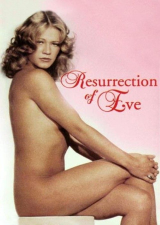 Resurrection of Eve (1973) English Movie (18+)
