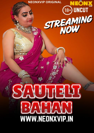 Sauteli Bahan (2025) NeonX Vip Original Unrated Short Film