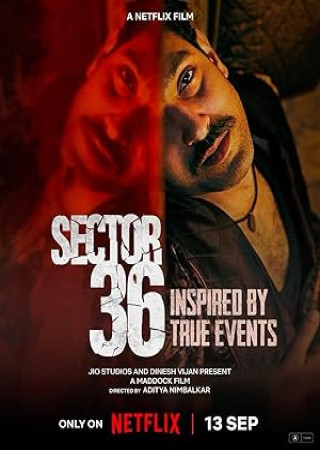Sector 36 (2024) Hindi Movie