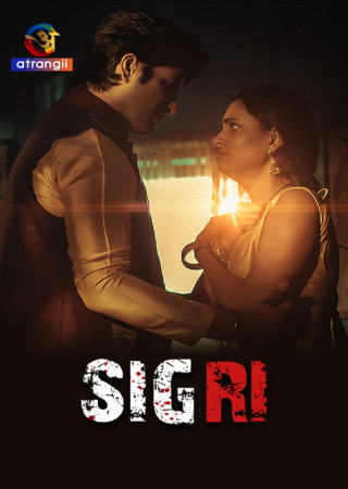 Sigri (2023) Hindi Atrangii Short Film