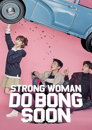 Strong Girl Bong Soon (2017) Season 01 Episode 01 Hindi Dubbed Series