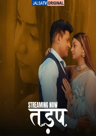 Tadap (2025) Hindi Season 01 Episodes 01 JalsaTV WEB Series