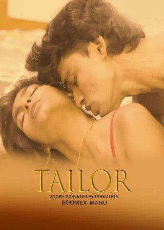 Tailor (2025) Feni Malayalam Hot Short Film