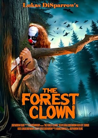The Forest Clown (2025) English Movie