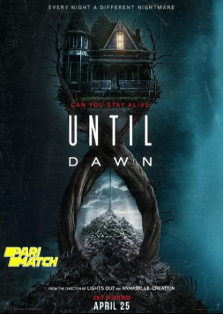 Until Dawn (2025) Hindi Unofficial Dubbed