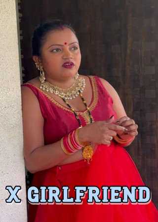 X Girlfriend (2025) Hindi Uncut Short Films