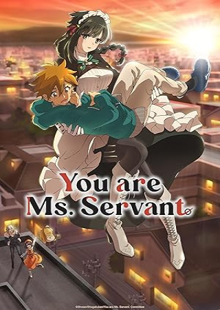 You Are Ms. Servant (2025) S01 Hindi Dubbed Complete Series