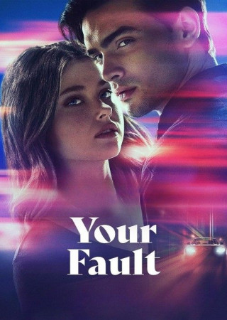 Your Fault (2024) Hindi ORG. Dubbed